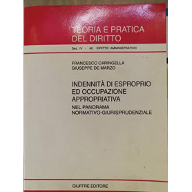 Indennità  di esproprio ed occupazione appropriativa. Nel panorama normativo-giurisprudenziale