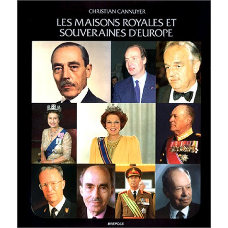 Les maisons royales et souveraines d'Europe