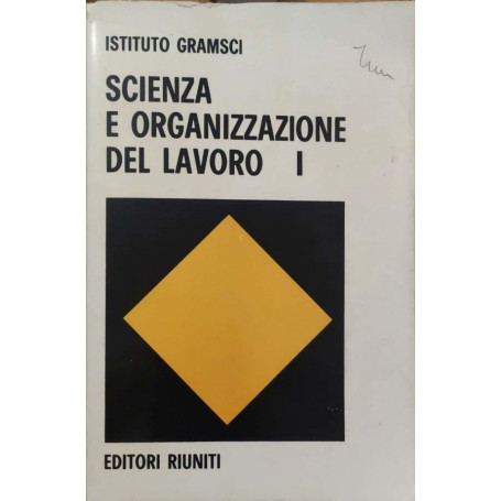 Scienza e Organizzazione del lavoro. Volume 1