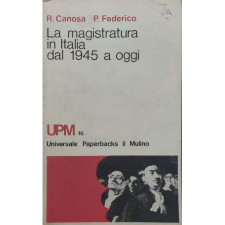 La magistratura in Italia dal 1945 a oggi