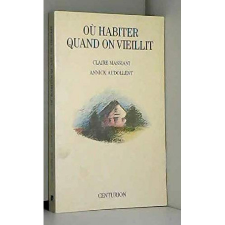 Où habiter quand on vieillit