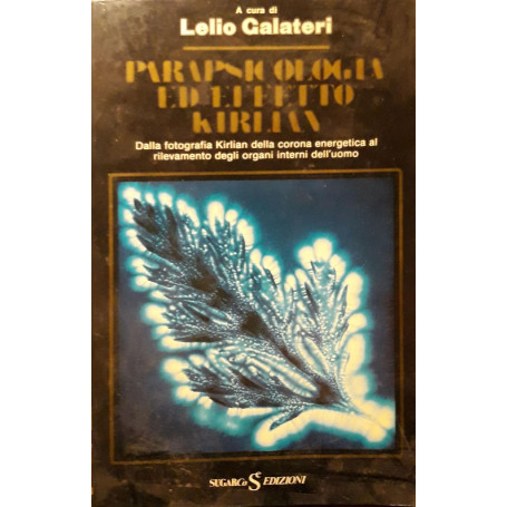 Parapsicologia ed effetto kirlian