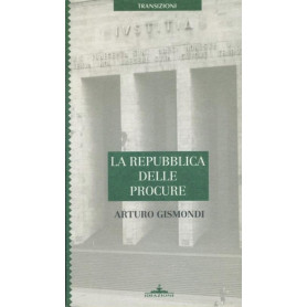 La repubblica delle procure