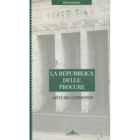 La repubblica delle procure