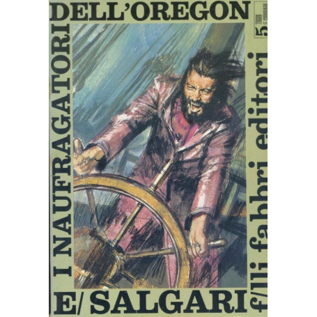 I naufragatori dell'Oregon. Tigri e corsari