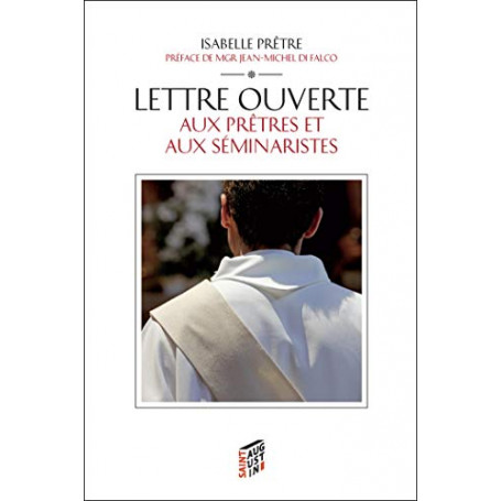Lettre ouverte aux prêtres et aux séminaristes
