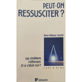 Peut-on ressusciter?