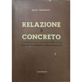 Relazione e Concreto. Il problema della relazione nella storia della filosofia occidentale e delle sue antinomie