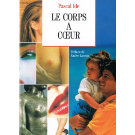 Le corps à  coeur