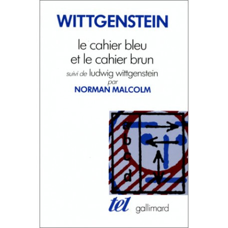 Le cahier bleu et le cahier brun suivi de Ludwig Wittgenstein