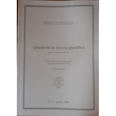 Quaderni di ricerca giuridica della Consulenza Legale della Banca d'Italia. Una svolta dei titoli di massa N.5