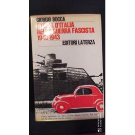 Storia d'Italia nella guerra fascista 1940/1943