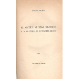 Il materialismo storico e la filosofia di Benedetto CroceLibrisaggi