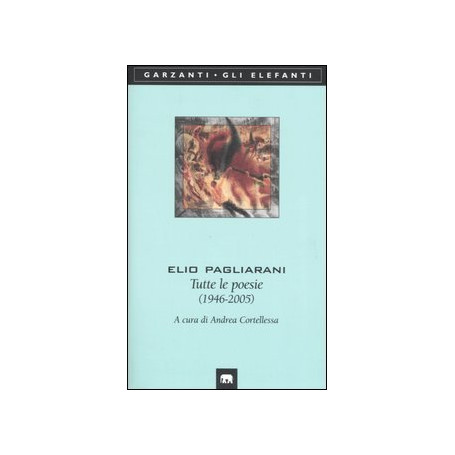 Tutte le poesie (1946-2005)