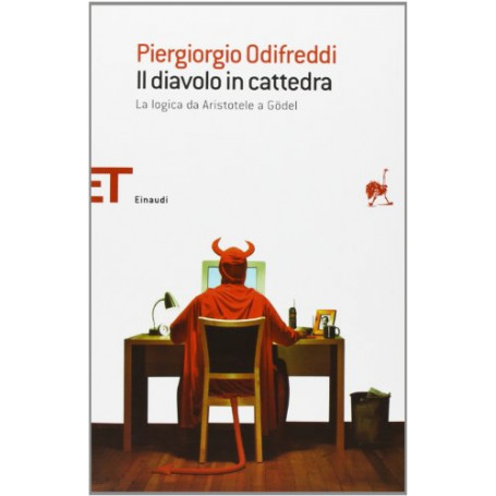 Il diavolo in cattedra. La logica da Aristotele a Gödel
