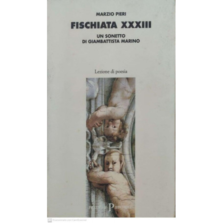 Fischiata XXXIII. Un sonetto di Giambattista Marino