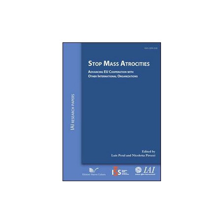 Stop mass atrocities advancing. EU Cooperation with other international organizations