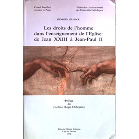 Les Droits de l'homme dans l'enseignement de l'Eglise: de Jean XXIII a Jean - Paul II