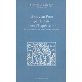 Gloire au Pere par le Fils Dans l Esprit SaintLibrisaggi