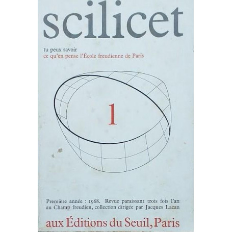 Scilicet. Tu peux savoir. Ce qu'en pense l'école freudienne de Paris. Première année: 1968