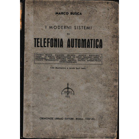 I moderni sistemi di Telefonia automatica