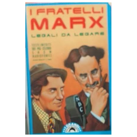 I fratelli Marx : legali da legare