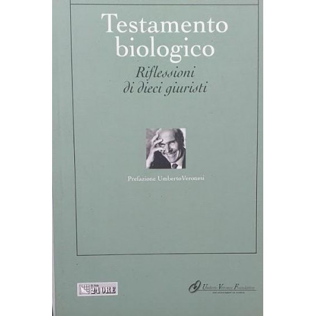 Testamento biologico. Riflessioni di dieci giuristi