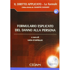 Formulario esplicato del danno alla persona. Con CD-ROMLibrisaggi