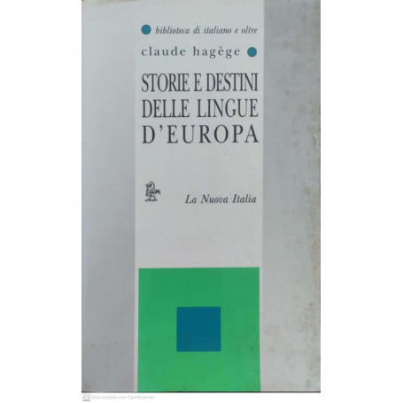 Storie e destini delle lingue d'Europa