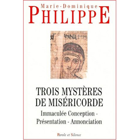 Trois mystères de miséricorde
