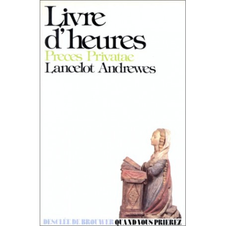 Livre d'heures: Preces Privatae