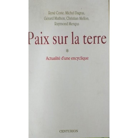 Paix sur la terre. Actualité d'une encyclique
