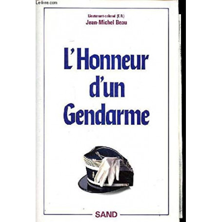 L'honneur d'un gendarme