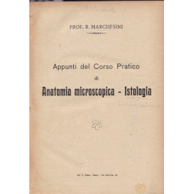 Appunti del Corso Pratico di Anatomia microscopica - Istologia.