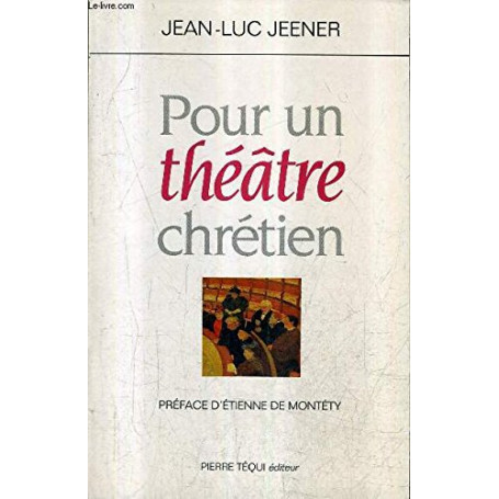 Pour un theatre chretien