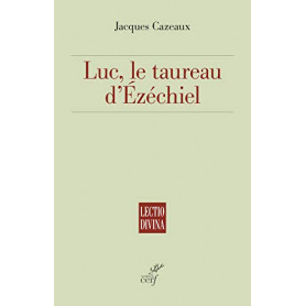 Luc : Le taureau d'Ezéchiel