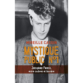 Mystique public n°1 : Jacques Fesch