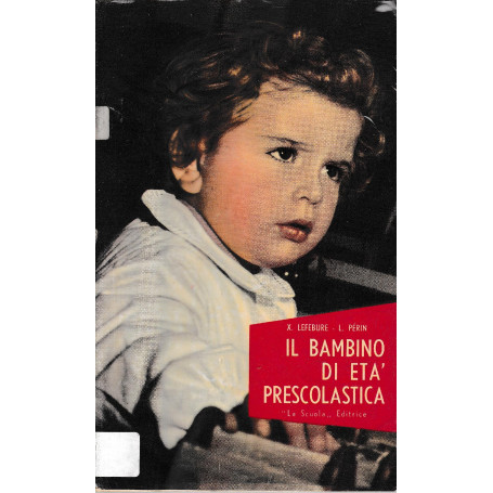 Il bambino di età prescolastica
