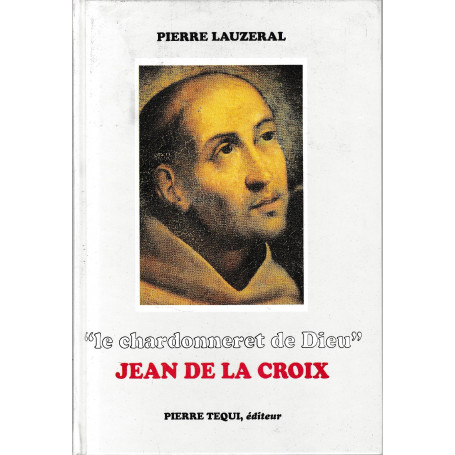 Le chardonneret de Dieu  Jean de la Croix