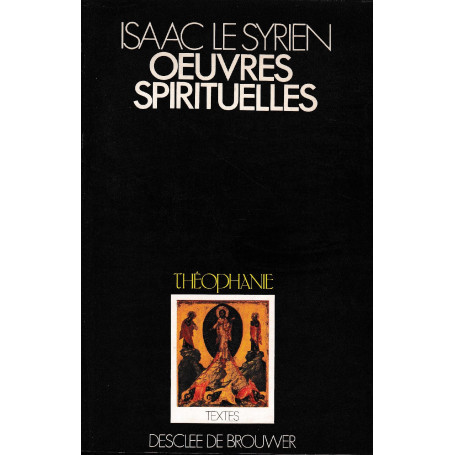 Oeuvres spirituelles. avant-propos  traduction [de la version grecque] et notes de Jacques Touraille