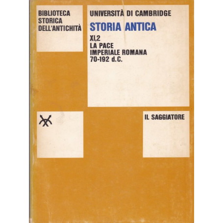 Storia antica. XI  2. La pace imperiale romana. 70-192 d.C.