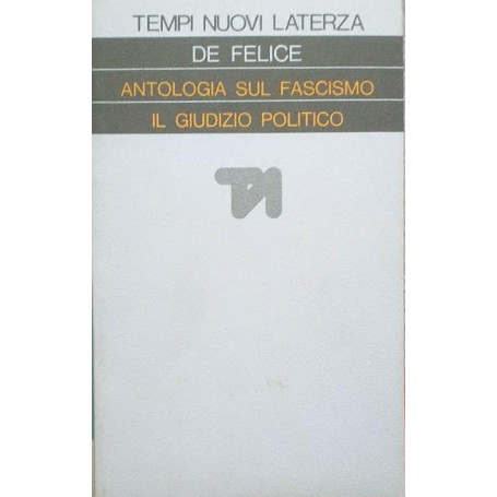Antologia sul fascismo. Il giudizio politico