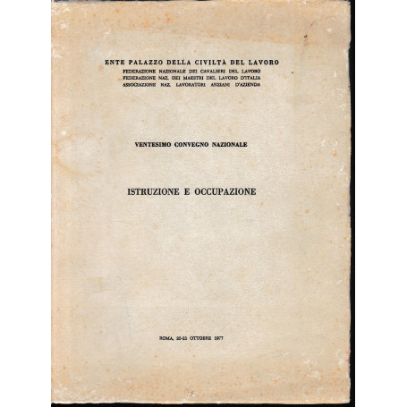 Istruzione e occupazione  ventesimo convegno nazionale