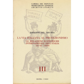 La via italiana al protezionismo. Volumi I-II-II-IV e V