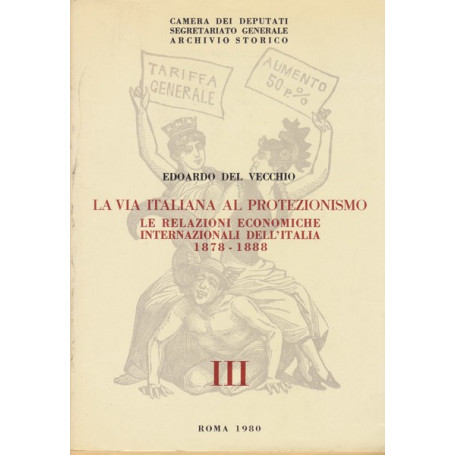 La via italiana al protezionismo. Volumi I-II-II-IV e V