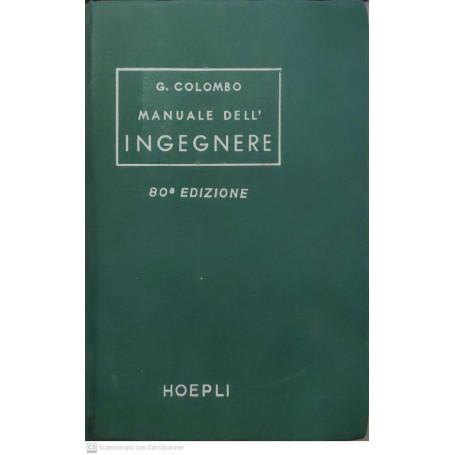 Manuale dell'ingegnere. 80a edizione