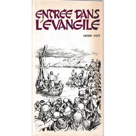 Entrée dans l'Évangile