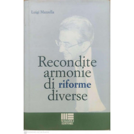 Recondite armonie di riforme diverse