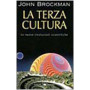 La terza cultura. Oltre la rivoluzione scientifica