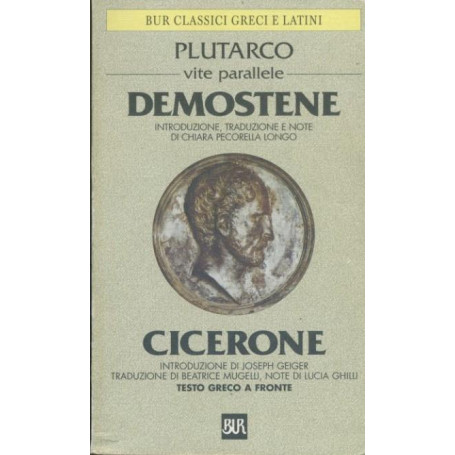 Vite parallele. Demostene e Cicerone.